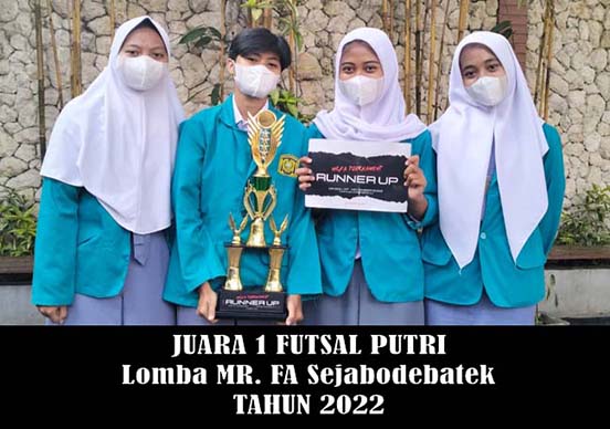 Juara 1 Futsal Putri Lomba MR FA Sejabodetabek Tahun 2022.jpg